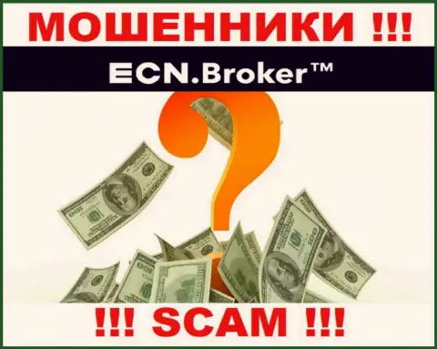 Вложенные денежные средства из брокерской конторы ECN Broker можно постараться вывести, шанс не велик, но имеется