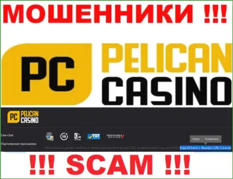 PelicanCasino Games - это интернет мошенники !!! Осели в офшоре по адресу - Кая Ричард Дж. Божон З/Н, Кюрасао и отжимают средства людей