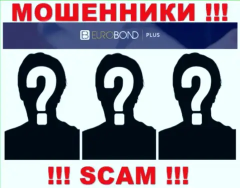 О руководителях противоправно действующей организации EuroBondPlus инфы нигде нет