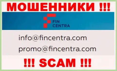 На сайте мошенников FinCentra имеется их адрес почты, но общаться не советуем