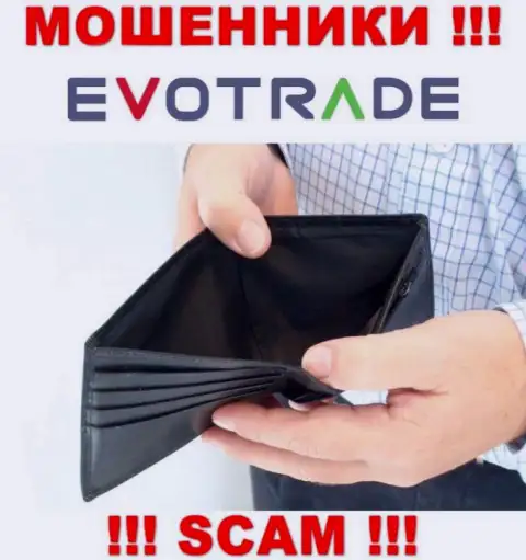 Не верьте в возможность заработать с мошенниками EvoTrade - это ловушка для доверчивых людей