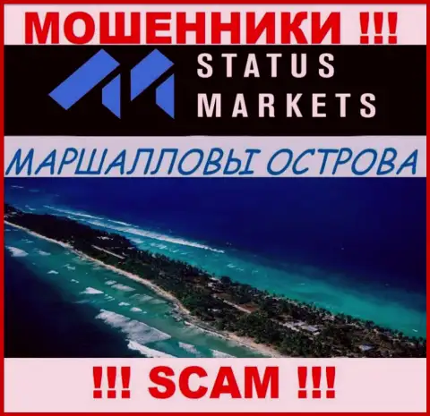 Базируясь в оффшорной зоне, на территории Маджуро, Маршалловы острова, StatusMarkets свободно грабят своих клиентов