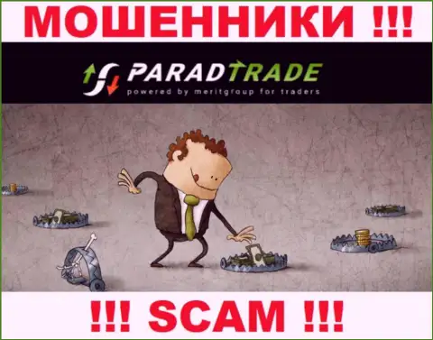 Не взаимодействуйте с мошенниками Parad Trade, прикарманят все без остатка, что вложите