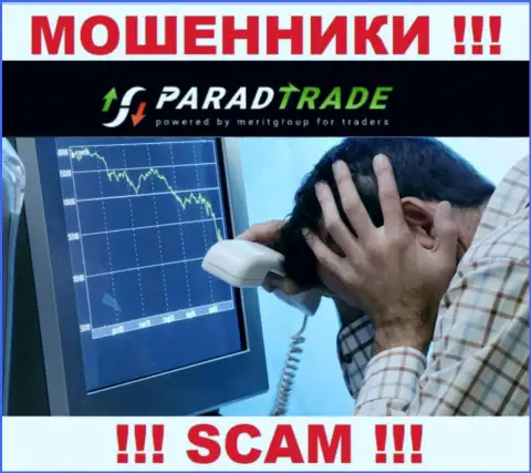 Боритесь за свои депозиты, не оставляйте их интернет жуликам ParadTrade, посоветуем как действовать