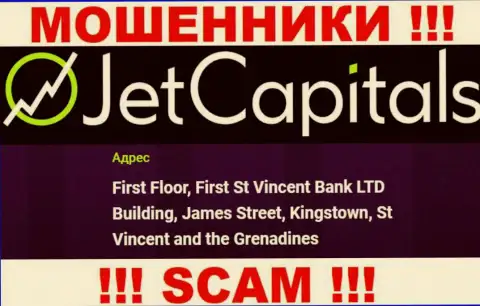 Jet Capitals - это МОШЕННИКИ, засели в оффшоре по адресу: Первый этаж, здание Фирст Ст Винсент Банк ЛТД, Джеймс-стрит, Кингстаун, Сент-Винсент и Гренадины