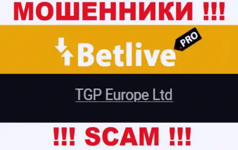 TGP Europe Ltd - это руководство жульнической конторы BetLive