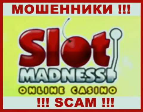 Slot Madness - это КИДАЛА ! СКАМ !!!